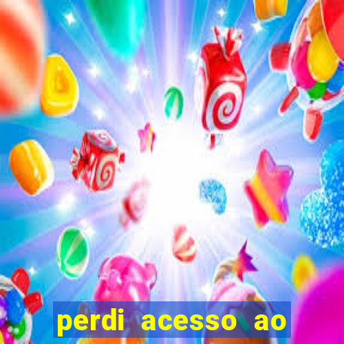 perdi acesso ao google authenticator